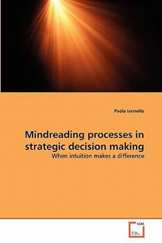 Paperback Mindreading processes in strategic decision making Book
