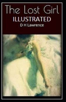 Paperback The Lost Girl Illustrated Book