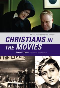 Paperback Christians in the Movies: A Century of Saints and Sinners Book