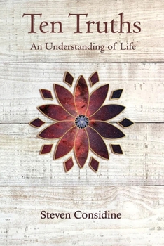 Paperback Ten Truths: An Understanding of LIfe Book