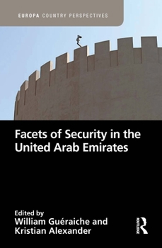Hardcover Facets of Security in the United Arab Emirates Book