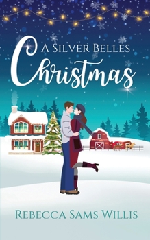 Paperback A Silver Belles Christmas: A Heartwarming Holiday Romance Book