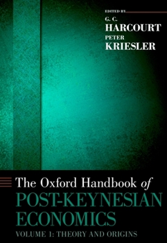 Unknown Binding The Oxford Handbook of Post-Keynesian Economics, Volume 1: Critiques and Methodology Book