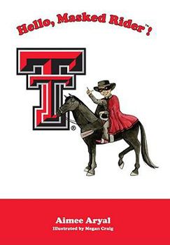 Hardcover Hello, Masked Rider! Book