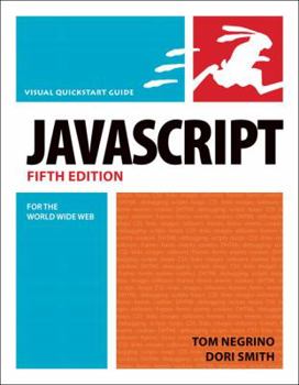 Paperback JavaScript for the World Wide Web: Visual Quickstart Guide Book