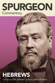Commentary on Hebrews (Spurgeon Commentary Series)