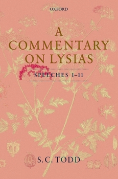 Hardcover A Commentary on Lysias, Speeches 1-11 Book