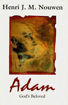 Hardcover Adam: God's Beloved Book