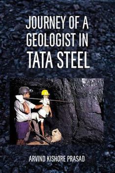 Paperback Journey of a Geologist in Tata Steel Book