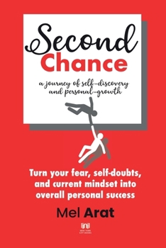 Paperback Second Chance: A Journey of Self-Discovery and Personal-Growth Book