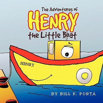 Paperback Adventures of Henry the Little Boat Book