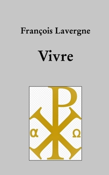 Vivre (French Edition)