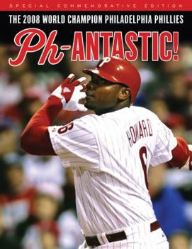 Paperback Phantastic!: The 2008 World Champion Philadelphia Phillies Book