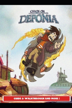 Paperback Deponia Guide & Walkthrough and MORE ! Book