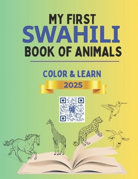 My First Swahili Book of Animals (English Swahili Connection)