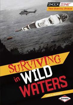 Surviving in Wild Waters - Book  of the True Survival Stories