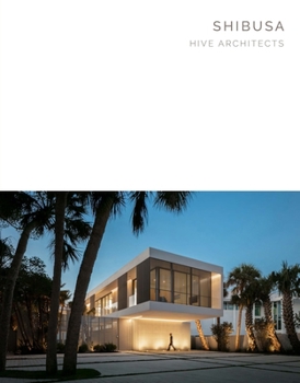 Hardcover Shibusa: Hive Architects - Masterpiece Series Book