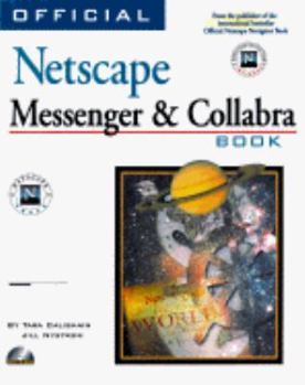 Paperback Official Netscape Messenger and Collabra Book with CD Book