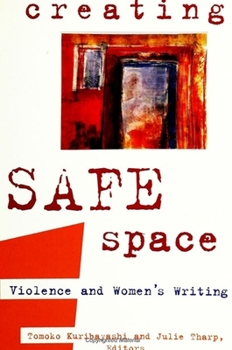 Paperback Creating Safe Space: Violence and Women's Writing Book