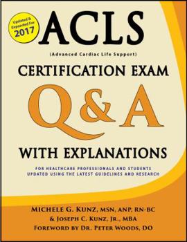 Paperback ACLS Certification Exam Q & A with Explanations: For Healthcare Professionals and Students Book