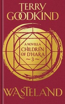 Wasteland - Book #3 of the Children of D'Hara