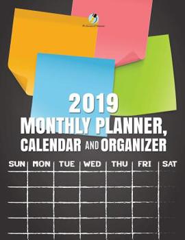 Paperback 2019 Monthly Planner, Calendar and Organizer Book