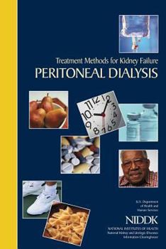 Paperback Treatment Methods for Kidney Failure: Peritoneal Dialysis Book