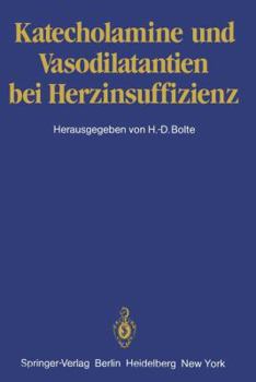 Paperback Katecholamine Und Vasodilatantien Bei Herzinsuffizienz [German] Book