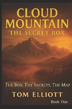 Paperback Cloud Mountain: The Secret Box: The Box, The Secrets, The Map Book