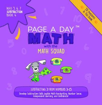 Paperback Page A Day Math: Subtraction Book 4: Subtracting 3 from the Numbers 3-15 Book