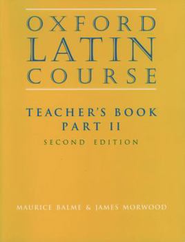 Paperback Oxford Latin Course: Teacher's Book Part II Book