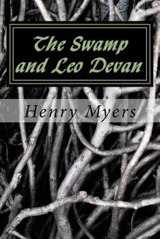 Paperback The Swamp and Leo Devan Book