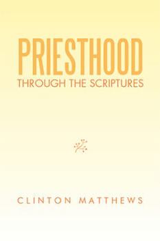 Paperback Priesthood Through the Scriptures Book