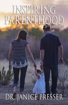 Paperback Inspiring Parenthood: 3rd Edition Book