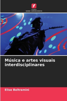 Paperback Música e artes visuais interdisciplinares [Portuguese] Book