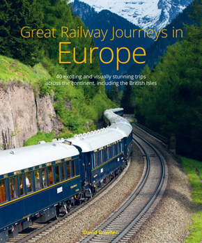 Hardcover Great Railway Journeys in Europe Book