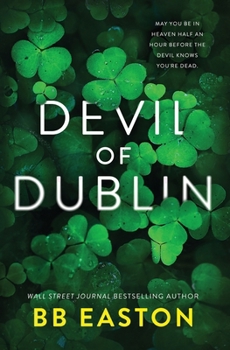 Devil of Dublin - Book #1 of the Devil of Dublin