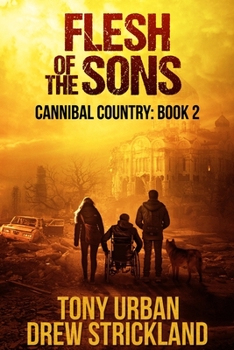 Paperback Flesh of the Sons: A Post Apocalyptic Thriller Book