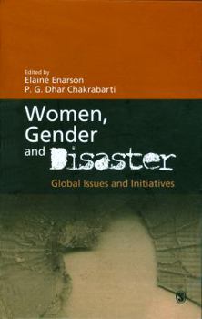 Hardcover Women, Gender and Disaster: Global Issues and Initiatives Book