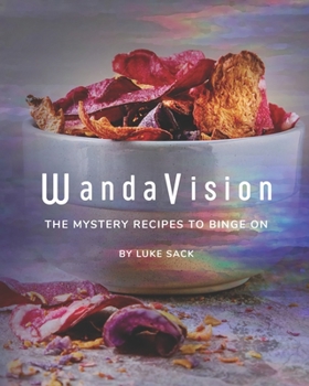 Paperback WandaVision: The Mystery Recipes to Binge On Book