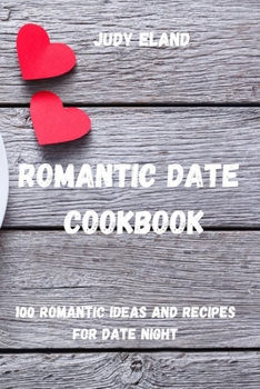 Paperback Romantic Date Cookbook Book