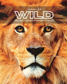 Paperback Animales WILD Retratos en Primer Plano Book