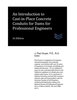 Paperback An Introduction to Cast-in-Place Concrete Conduits for Dams for Professional Engineers Book