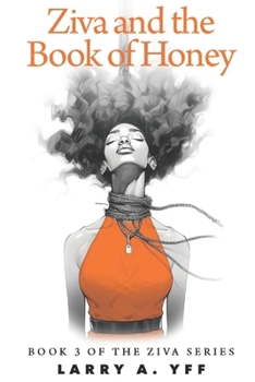 Paperback Ziva and the Book of Honey Book