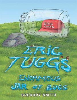 Paperback Eric Tuggs Enormous Jar of Bugs Book