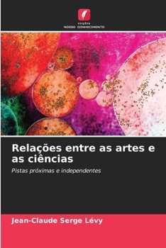 Paperback Relações entre as artes e as ciências [Portuguese] Book
