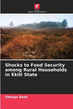 Paperback Shocks to Food Security among Rural Households in Ekiti State [Portuguese] Book