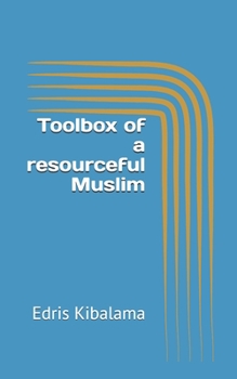 Paperback Toolbox of a resourceful Muslim Book