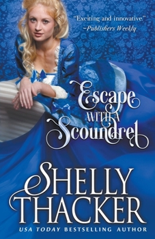 Hearts Run Wild - Book #1 of the Escape with a Scoundrel