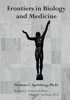 Paperback Frontiers in Biology and Medicine Book